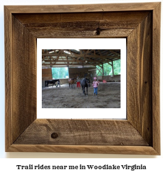 trail rides near me in Woodlake, Virginia